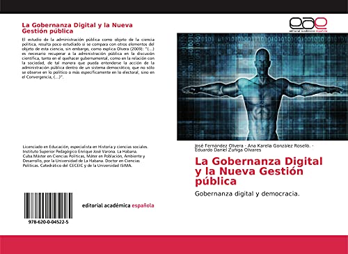 Stock image for La Gobernanza Digital y la Nueva Gestin pblica: Gobernanza digital y democracia. (Spanish Edition) for sale by GF Books, Inc.