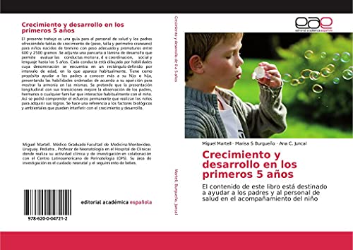 Imagen de archivo de Crecimiento y desarrollo en los primeros 5 aos: El contenido de este libro est destinado a ayudar a los padres y al personal de salud en el acompaamiento del nio a la venta por Buchpark