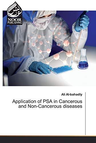 Beispielbild fr Application of PSA in Cancerous and Non-Cancerous diseases zum Verkauf von Buchpark