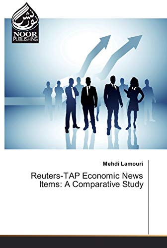 Beispielbild fr Reuters-TAP Economic News Items: A Comparative Study zum Verkauf von Buchpark