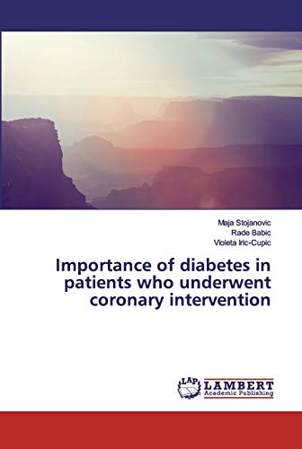 Imagen de archivo de Importance of diabetes in patients who underwent coronary intervention a la venta por Lucky's Textbooks