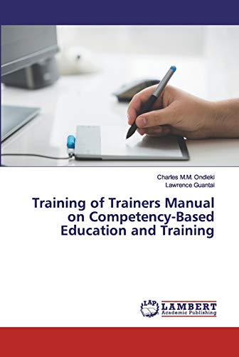 Stock image for Training of Trainers Manual on Competency-Based Education and Training for sale by Lucky's Textbooks