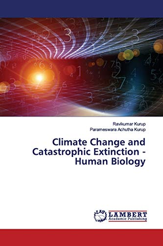 Stock image for Climate Change and Catastrophic Extinction - Human Biology for sale by Lucky's Textbooks