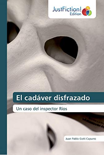 Beispielbild fr El cadver disfrazado: Un caso del inspector Ros (Spanish Edition) zum Verkauf von Lucky's Textbooks