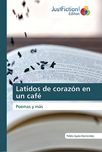 Imagen de archivo de Latidos de corazn en un caf: Poemas y ms (Spanish Edition) a la venta por Lucky's Textbooks