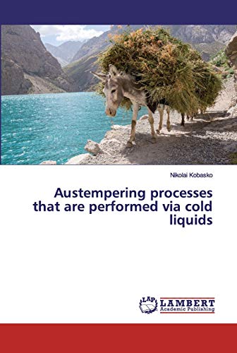 Stock image for Austempering processes that are performed via cold liquids for sale by Lucky's Textbooks