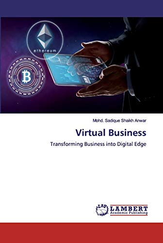 Stock image for Virtual Business: Transforming Business into Digital Edge for sale by Lucky's Textbooks
