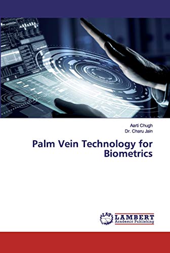 Stock image for Palm Vein Technology for Biometrics for sale by Chiron Media