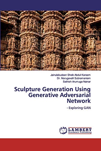 Stock image for Sculpture Generation Using Generative Adversarial Network for sale by Chiron Media