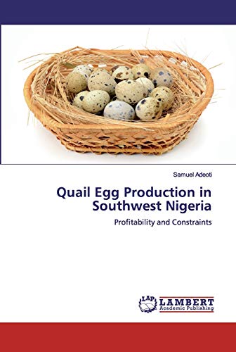 Stock image for Quail Egg Production in Southwest Nigeria for sale by Chiron Media