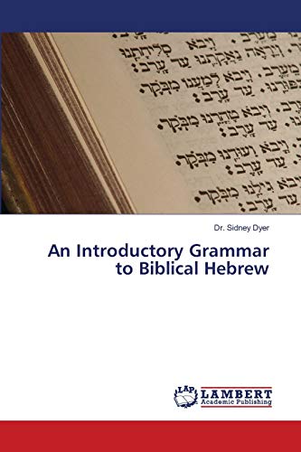 Stock image for An Introductory Grammar to Biblical Hebrew for sale by Chiron Media