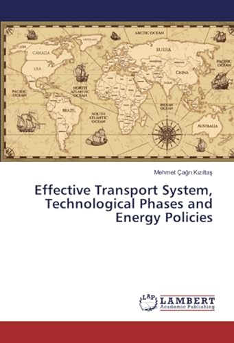 9786200220165: Effective Transport System, Technological Phases and Energy Policies
