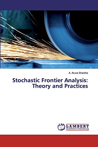 Stock image for Stochastic Frontier Analysis: Theory and Practices for sale by Chiron Media