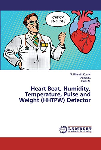 Stock image for Heart Beat, Humidity, Temperature, Pulse and Weight (HHTPW) Detector for sale by Lucky's Textbooks