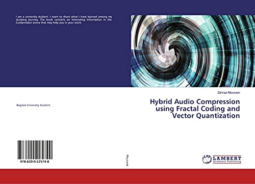 Beispielbild fr Hybrid Audio Compression using Fractal Coding and Vector Quantization zum Verkauf von Buchpark