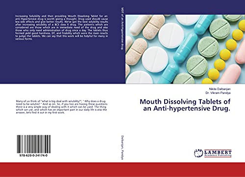 Imagen de archivo de Mouth Dissolving Tablets of an Anti-hypertensive Drug. a la venta por GF Books, Inc.