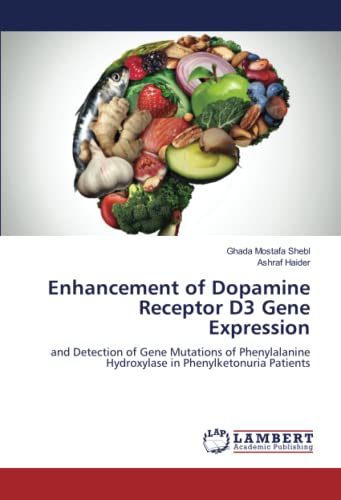 Stock image for Enhancement of Dopamine Receptor D3 Gene Expression for sale by BuchWeltWeit Ludwig Meier e.K.