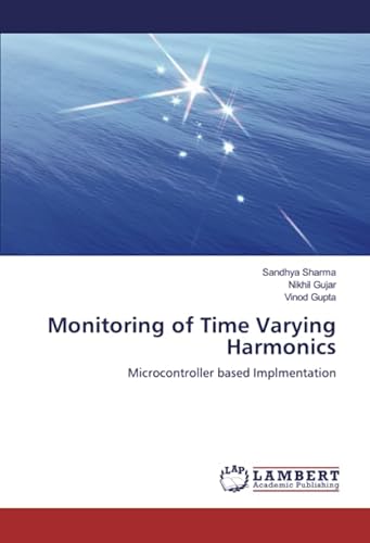 Stock image for Monitoring of Time Varying Harmonics: Microcontroller based Implmentation for sale by Books Puddle