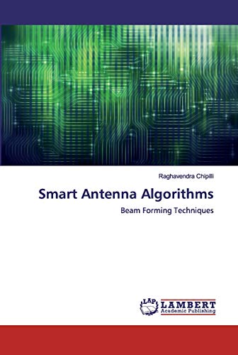 9786200295521: Smart Antenna Algorithms: Beam Forming Techniques