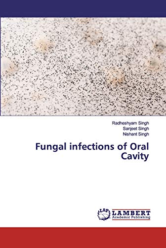 Stock image for Fungal infections of Oral Cavity for sale by Lucky's Textbooks