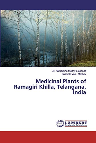 Stock image for Medicinal Plants of Ramagiri Khilla, Telangana, India for sale by Lucky's Textbooks