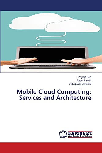 Stock image for Mobile Cloud Computing: Services and Architecture for sale by Lucky's Textbooks