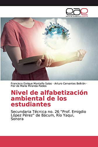Imagen de archivo de Alfabetizacin ambiental en estudiantes de secundaria (Spanish Edition) a la venta por Lucky's Textbooks