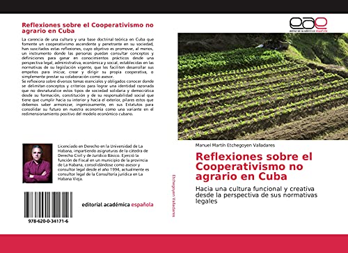 9786200341716: Reflexiones sobre el Cooperativismo no agrario en Cuba: Hacia una cultura funcional y creativa desde la perspectiva de sus normativas legales