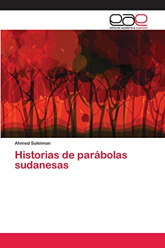 Stock image for Historias de parábolas sudanesas for sale by Ria Christie Collections