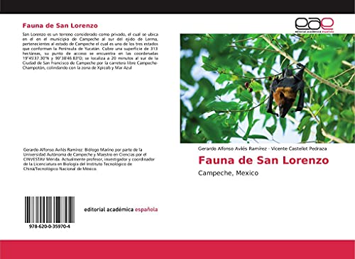 Imagen de archivo de Fauna de San Lorenzo: Campeche, Mexico a la venta por WorldofBooks