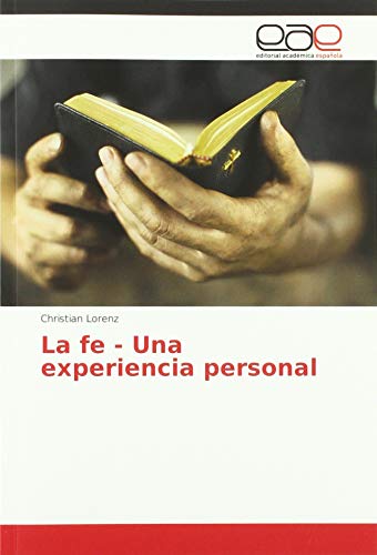 Beispielbild fr La fe - Una experiencia personal zum Verkauf von WorldofBooks
