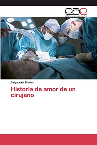 Stock image for Historia de amor de un cirujano for sale by Ria Christie Collections