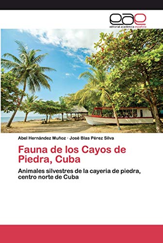 Beispielbild fr Fauna de los Cayos de Piedra, Cuba zum Verkauf von Chiron Media