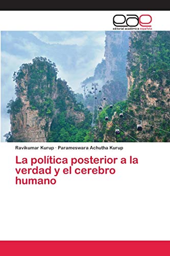 Stock image for La poltica posterior a la verdad y el cerebro humano (Spanish Edition) for sale by Lucky's Textbooks