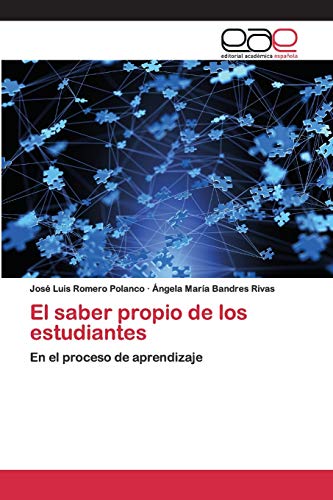 9786200396983: El saber propio de los estudiantes: En el proceso de aprendizaje (Spanish Edition)