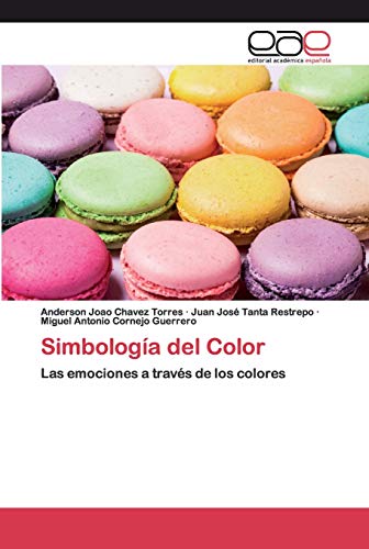 Imagen de archivo de Simbologa del Color: Las emociones a travs de los colores (Spanish Edition) a la venta por Lucky's Textbooks