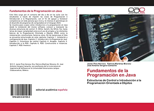 9786200421050: Fundamentos de la Programacin en Java: Estructuras de Control e Introduccin a la Programacin Orientada a Objetos (Spanish Edition)