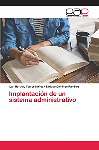 Stock image for Implantacin de un sistema administrativo (Spanish Edition) for sale by Lucky's Textbooks