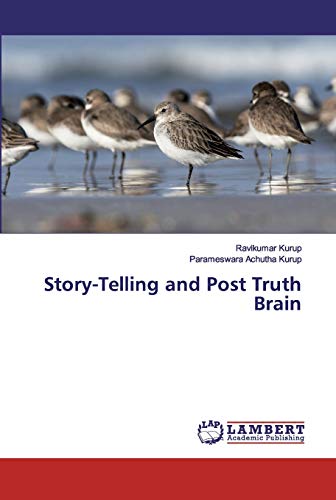 9786200433237: Story-Telling and Post Truth Brain