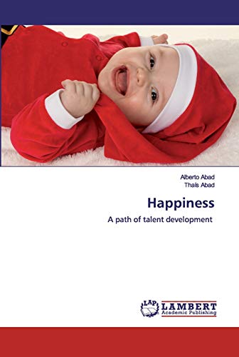 Stock image for Happiness: A path of talent development for sale by Lucky's Textbooks