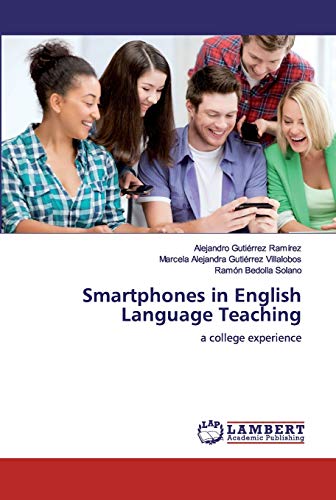 Beispielbild fr Smartphones in English Language Teaching: a college experience zum Verkauf von Lucky's Textbooks