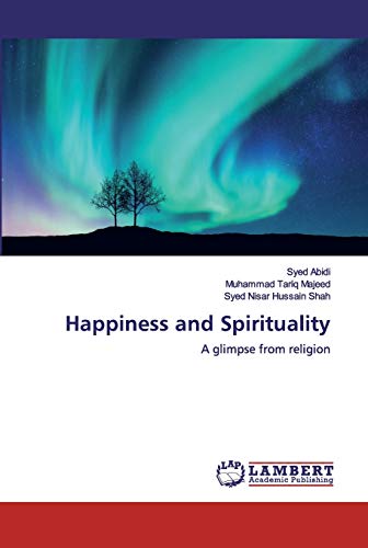 Stock image for Happiness and Spirituality: A glimpse from religion for sale by Lucky's Textbooks