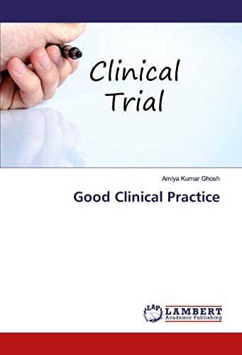 Imagen de archivo de Good Clinical Practice a la venta por GreatBookPrices