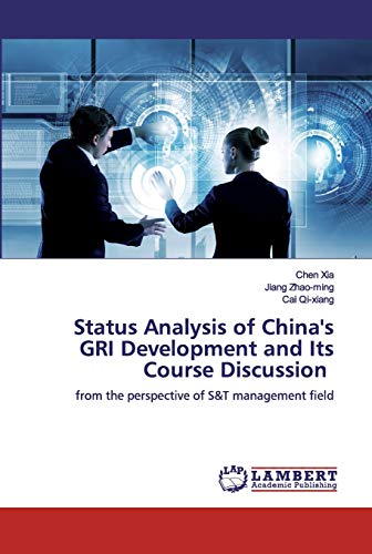 Imagen de archivo de Status Analysis of China's GRI Development and Its Course Discussion: from the perspective of S&T management field a la venta por Lucky's Textbooks