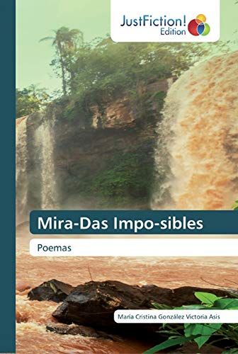 Stock image for MiraDas Imposibles Poemas for sale by PBShop.store US