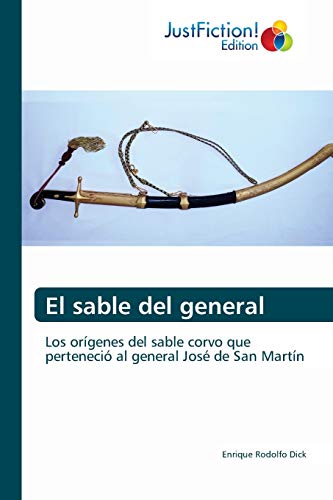 Imagen de archivo de El sable del general (Spanish Edition) a la venta por Lucky's Textbooks