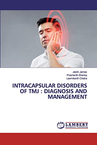 Imagen de archivo de Intracapsular Disorders of Tmj: Diagnosis and Management a la venta por Lucky's Textbooks