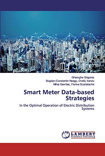 Beispielbild fr Smart Meter Data-based Strategies : In the Optimal Operation of Electric Distribution Systems zum Verkauf von Buchpark