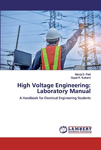 Beispielbild fr High Voltage Engineering: Laboratory Manual : A Handbook for Electrical Engineering Students zum Verkauf von Buchpark