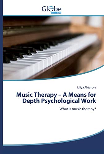 Imagen de archivo de Music Therapy - A Means for Depth Psychological Work a la venta por Lucky's Textbooks